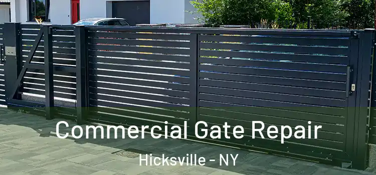 Commercial Gate Repair Hicksville - NY
