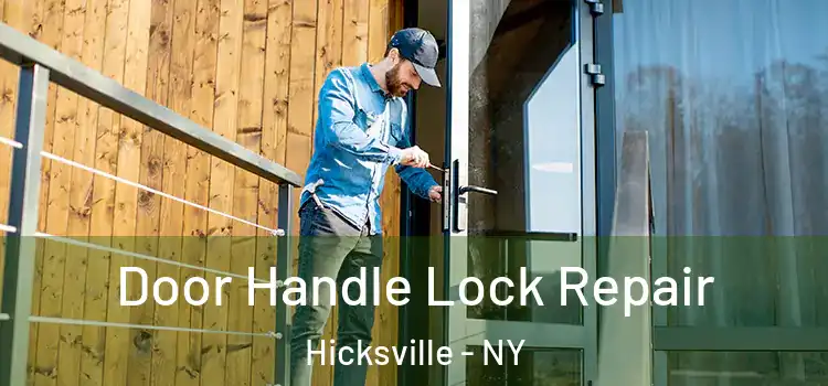 Door Handle Lock Repair Hicksville - NY