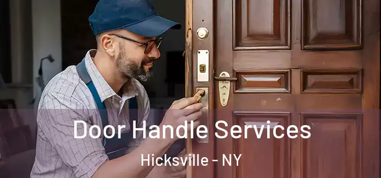 Door Handle Services Hicksville - NY
