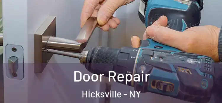 Door Repair Hicksville - NY