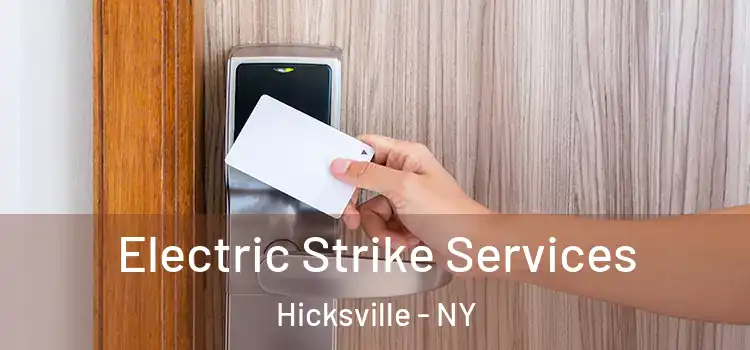 Electric Strike Services Hicksville - NY