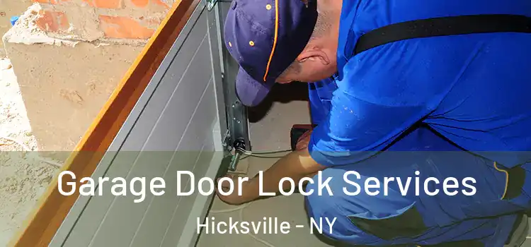 Garage Door Lock Services Hicksville - NY