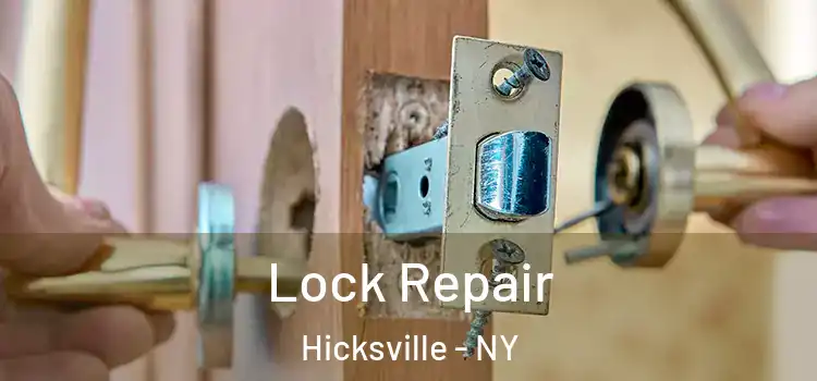 Lock Repair Hicksville - NY