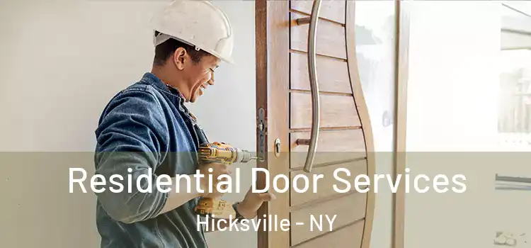 Residential Door Services Hicksville - NY