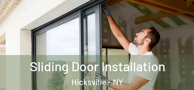 Sliding Door Installation Hicksville - NY