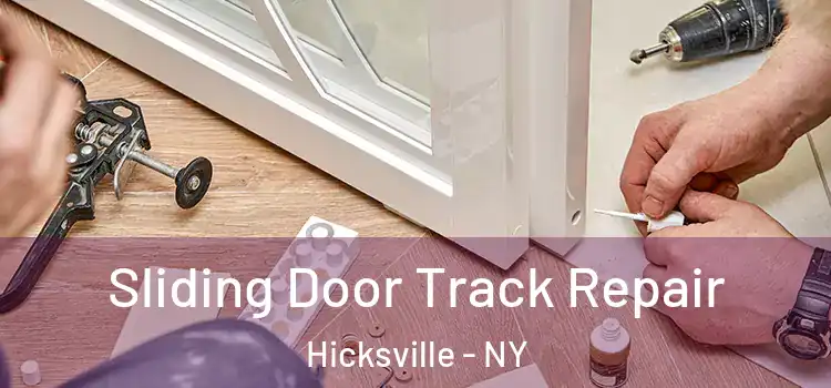 Sliding Door Track Repair Hicksville - NY