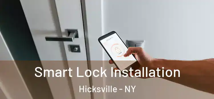 Smart Lock Installation Hicksville - NY